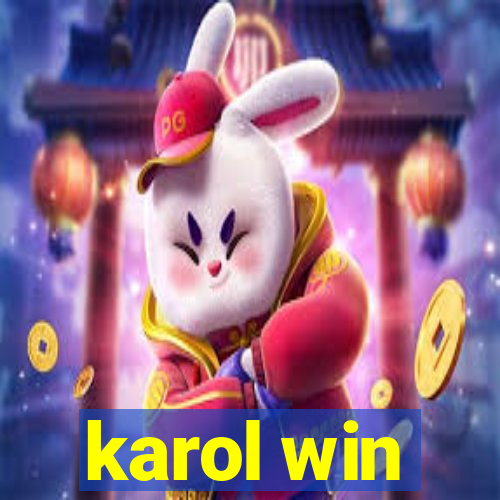 karol win